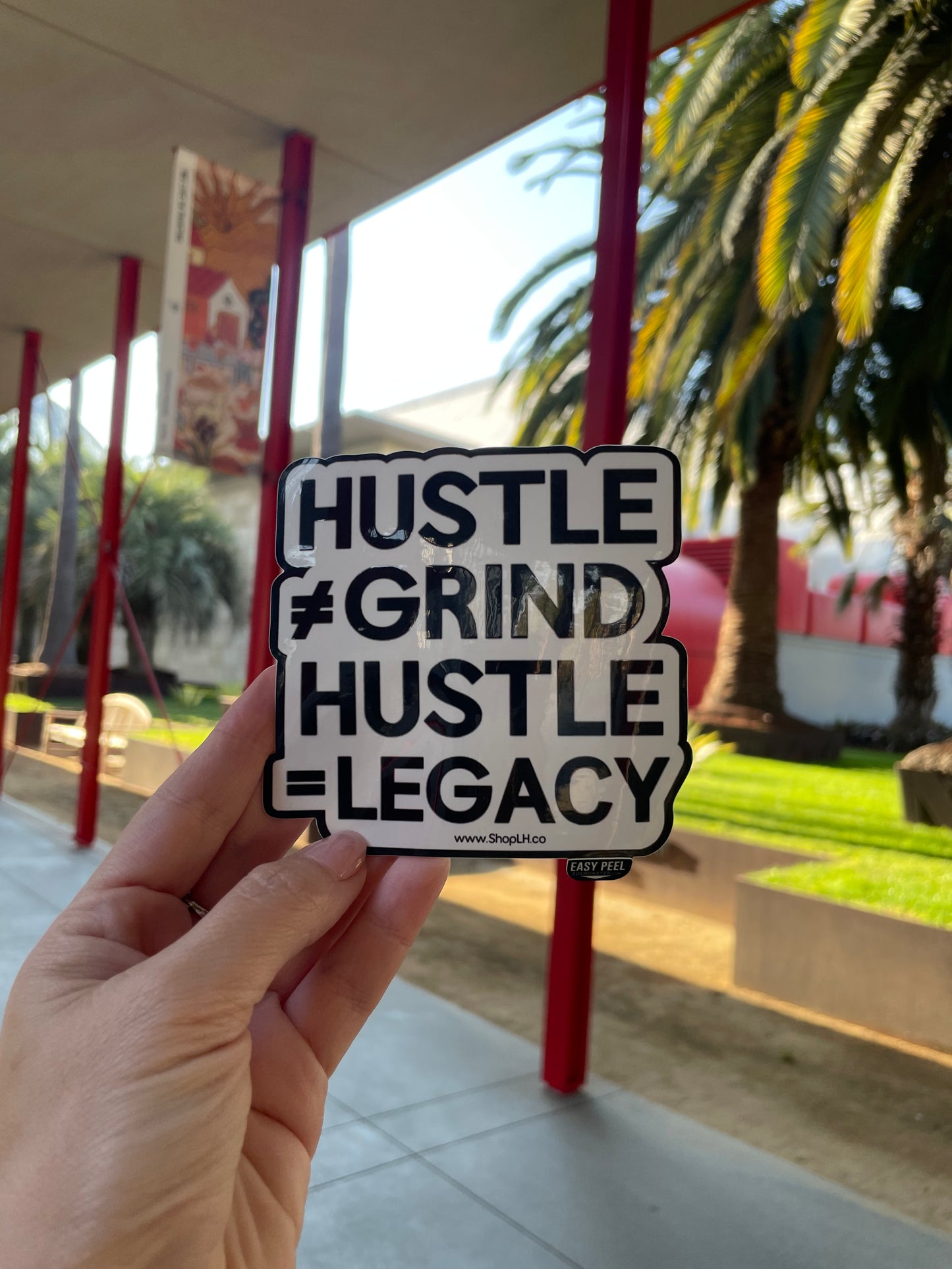 Hustle Equals Legacy Sticker