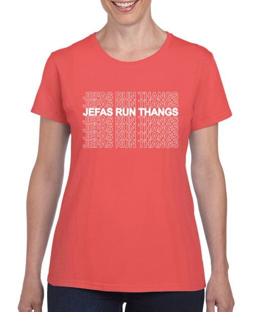 Jefas Run Thangs Tee